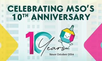 MSO'S 10TH ANNIVERSARY